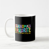 I'm Grandma's Favorite She Told Me Not To Tell You Kaffeetasse (Links)