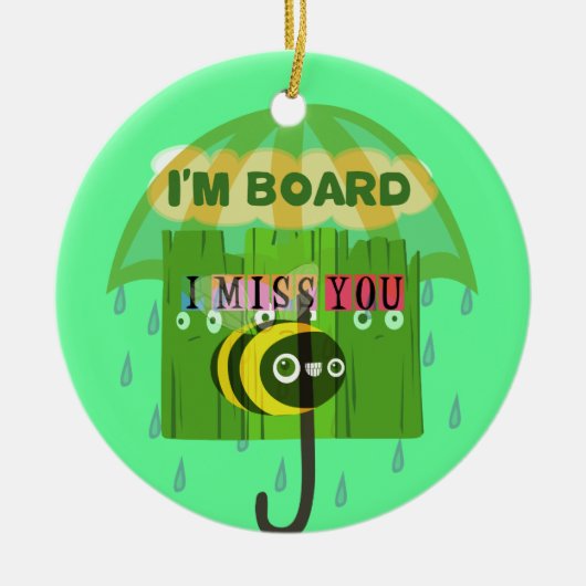 Im Großen und Ganzen vermisse ich dich Keramik Ornament (Vorne)