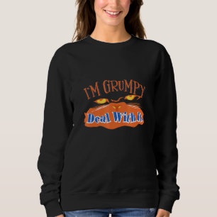 Im Grumpy kümmert sich darum Sweatshirt