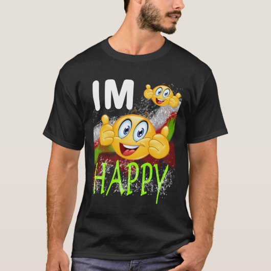 Im Happy Emoji T - Shirt (Vorderseite)