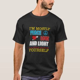 IM HAUPTSÄCHLICH FRIEDLICHE LIEBE UND LICHTER T - T-Shirt