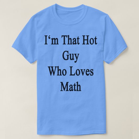 Im heißen Typ, der Mathematik Liebe T-Shirt (Design vorne)
