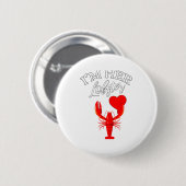 Im Her Lobster Heart Couple Matching Gift Valentin Button (Vorne & Hinten)