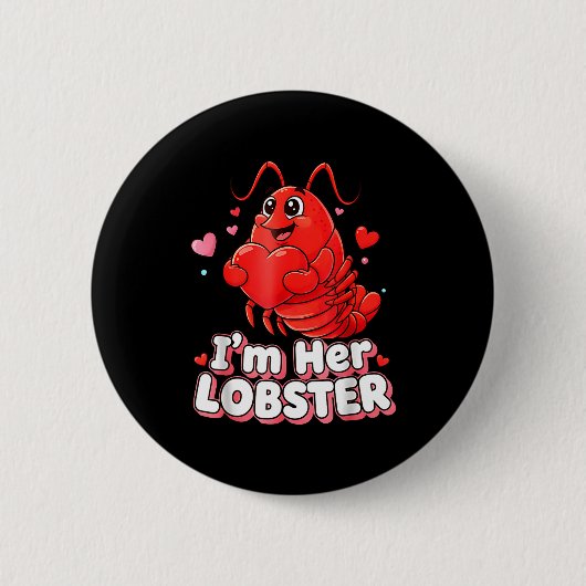 I'm Her Lobster Matching Couple Valentine's Day Wo Button (Vorderseite)