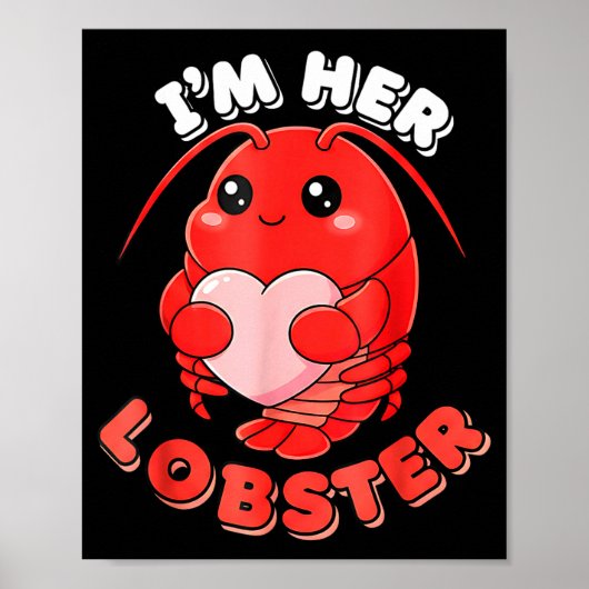I'm Her Lobster Matching Couple Valentine's Day Wo Poster (Vorne)