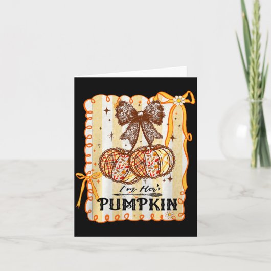 I'm Her Pumpkin Cherry Couple Coquette Bow Fall Th Karte (Vorderseite)