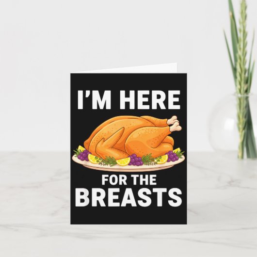 I'm Here For The Breasts, Funny Thanksgiving Turke Karte (Vorderseite)