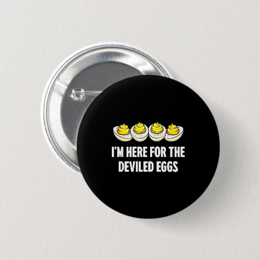 Im Here For The Deviled Eggs, Funny Thanksgiving D Button (Vorne & Hinten)