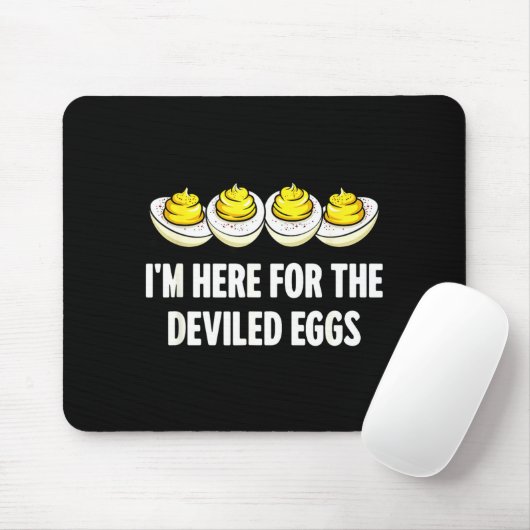 Im Here For The Deviled Eggs, Funny Thanksgiving D Mousepad (Mit Mouse)