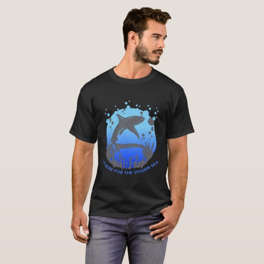 I'M HERE FOR THE VITAMIN SEA T-Shirt (Vorne ganz)