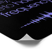 Im Here To Hold The Frequency Funny Saying Poster (Ecke)