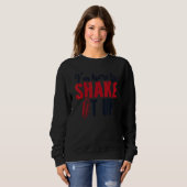 I'm Here To Shake It Up Bartender Mixologist Barte Sweatshirt (Vorne ganz)