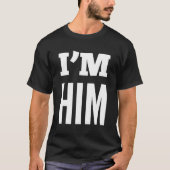 Im Him T-Shirt (Vorderseite)
