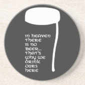 Im Himmel gibt es kein Bier Getränkeuntersetzer (Vorne)