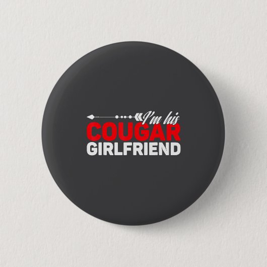 I'm His Cougar Girlfriend Funny Matching Couples Q Button (Vorderseite)