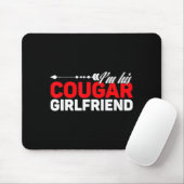 I'm His Cougar Girlfriend Funny Matching Couples Q Mousepad (Mit Mouse)