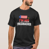 Im His Firecracker Firecrackers 4th Of July T-Shirt (Vorderseite)