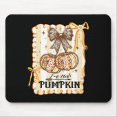 I'm His Pumpkin Thanksgiving Couple Coquette Bow F Mousepad (Vorne)