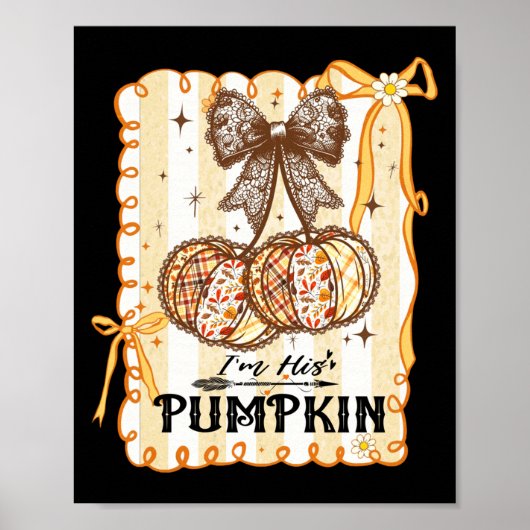 I'm His Pumpkin Thanksgiving Couple Coquette Bow F Poster (Vorne)