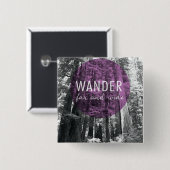 Im Holz wandern | weit und breit Zitat Button (Vorne & Hinten)