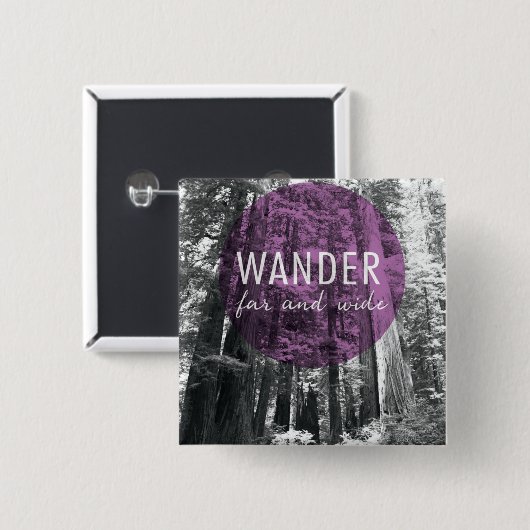 Im Holz wandern | weit und breit Zitat Button (Vorne & Hinten)