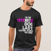 Im Hot Dog Lady, Funny Dogs Lover T-Shirt (Vorderseite)