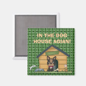 IM HUNDERHAUS WIEDER! MAGNET (Vorderseite/Rückseite)