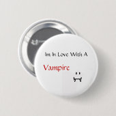 im in der Liebe mit einem Vampire Button (Vorne & Hinten)