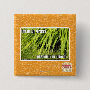 im in ur Gras Button
