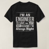 Im Ingenieur bin ich immer richtig T-Shirt (Design vorne)