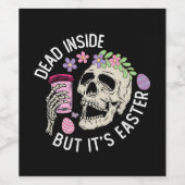 Im Inneren ist es tot, aber es sind Ostereier Weinetikett (Einzelnes Label)