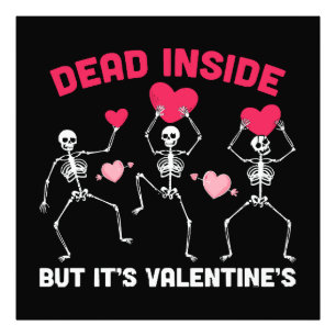 Im Inneren tot, aber es ist Valentinin Fotodruck