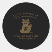 Im Interesse der vollen Transparenz war es nicht d Runder Aufkleber (Vorderseite)