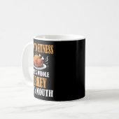 I'm Into Fitness Turkey In My Mouth Funny Thanksgi Kaffeetasse (Vorderseite Links)