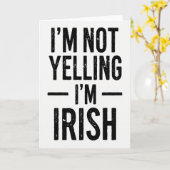 Im Irish Not Yelling Funny Card Karte (Gelbe Blume)