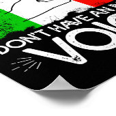 Im Italian Dont Have An Inside Voice  Poster (Ecke)