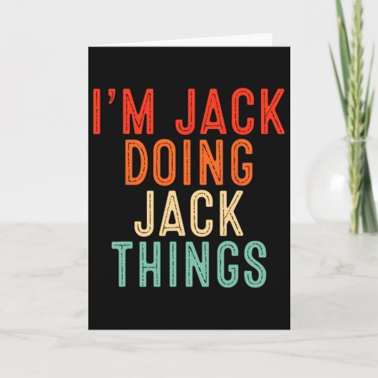 I'm Jack Doing Jack Things Funny Gifts Christmas I Karte (Vorderseite)