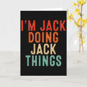 I'm Jack Doing Jack Things Funny Gifts Christmas I Karte (Gelbe Blume)
