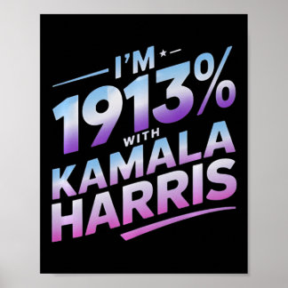 Im Jahr 1913 % mit Kamala Harris 2024 Premium Poster