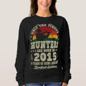 Im Jahr 2015 werden die besten Jäger Geboren im Ja Sweatshirt (Vorderseite)