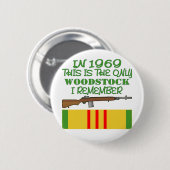 Im Jahre 1969 das einzige Woodstock erinnere mich Button (Vorne & Hinten)