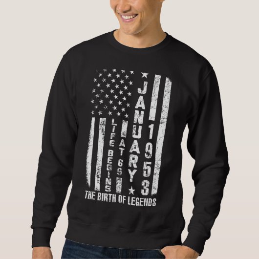 Im Januar 1953 beginnt das Leben um 69 Geboren im Sweatshirt (Vorderseite)