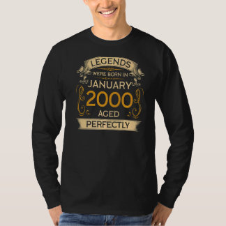 Im Januar 2000 waren die Geburtstagslegenden Gebor T-Shirt