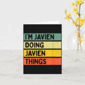 I'm Javien Doing Javien Things Funny D Quote Karte (Gelbe Blume)