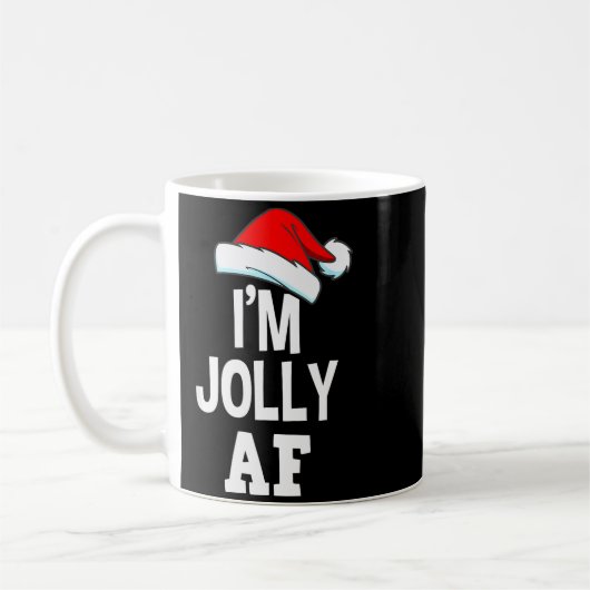 I'm Jolly Af Pajama, Christmas Adult Naughty Sweat Kaffeetasse (Links)