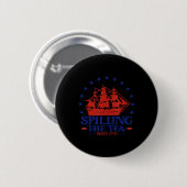 Im Juli die Teeausbreitung seit 1773 Geschichte Le Button (Vorne & Hinten)