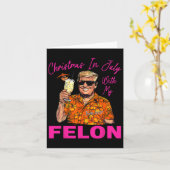 Im Juli mit meinem Felon Trump 2024 Sommerurlaub Karte (Gelbe Blume)