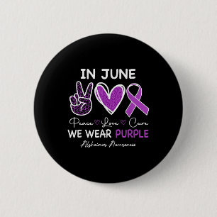 Im Juni tragen wir Lila für Heimer Awareness Men W Button