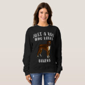 Im Just A Boy Who Loves Boxers Dog Sweatshirt (Vorne ganz)