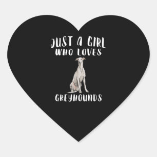 Im Just A Girl, der Greyhounds Hund Lover Liebe Ge Herz-Aufkleber